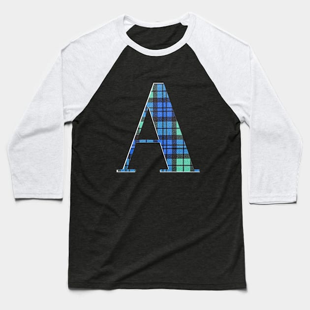 Letter A - Blue and Green Scottish Tartan Monograms Baseball T-Shirt by tnts